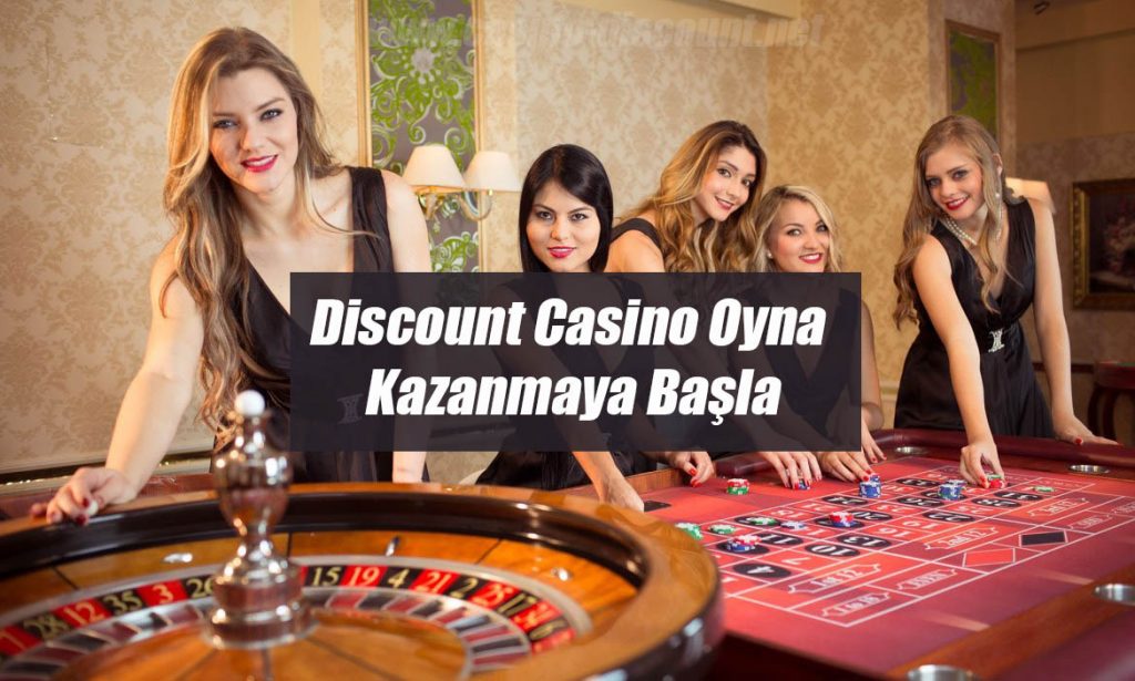 Discount Casino Oyna Kazanmaya Başla