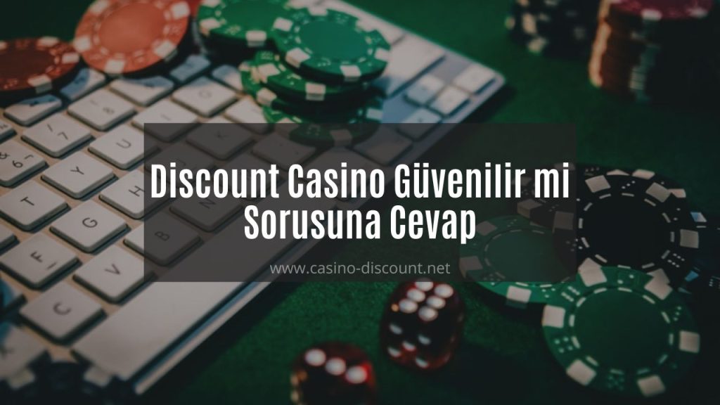 Discount Casino Güvenilir mi