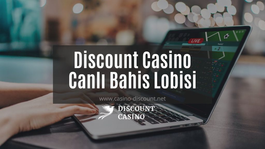 Discount Casino Canlı Bahis
