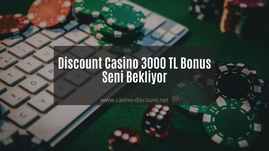 Discount Casino 3000 TL Bonus